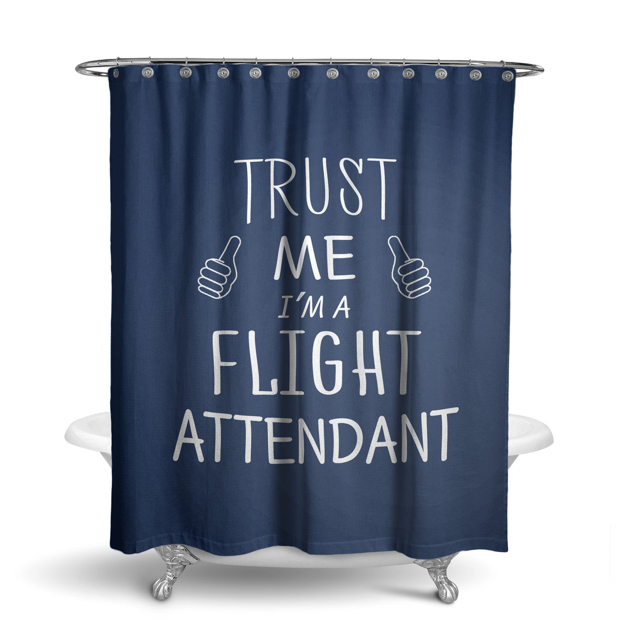Trust Me I'm a Flight Attendant Designed Shower Curtains