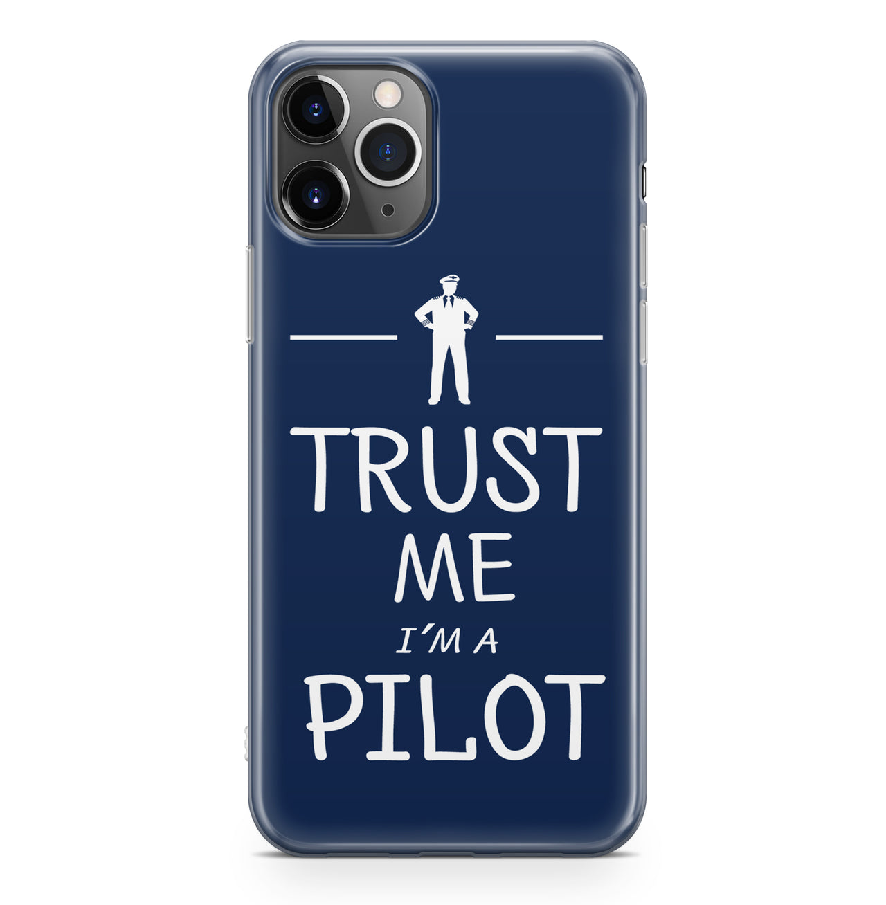 Trust Me I'm a Pilot Designed iPhone Cases