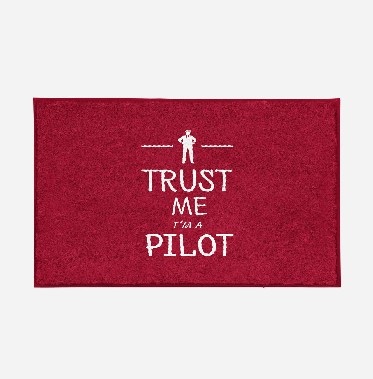Trust Me I'm a Pilot Designed Door Mats