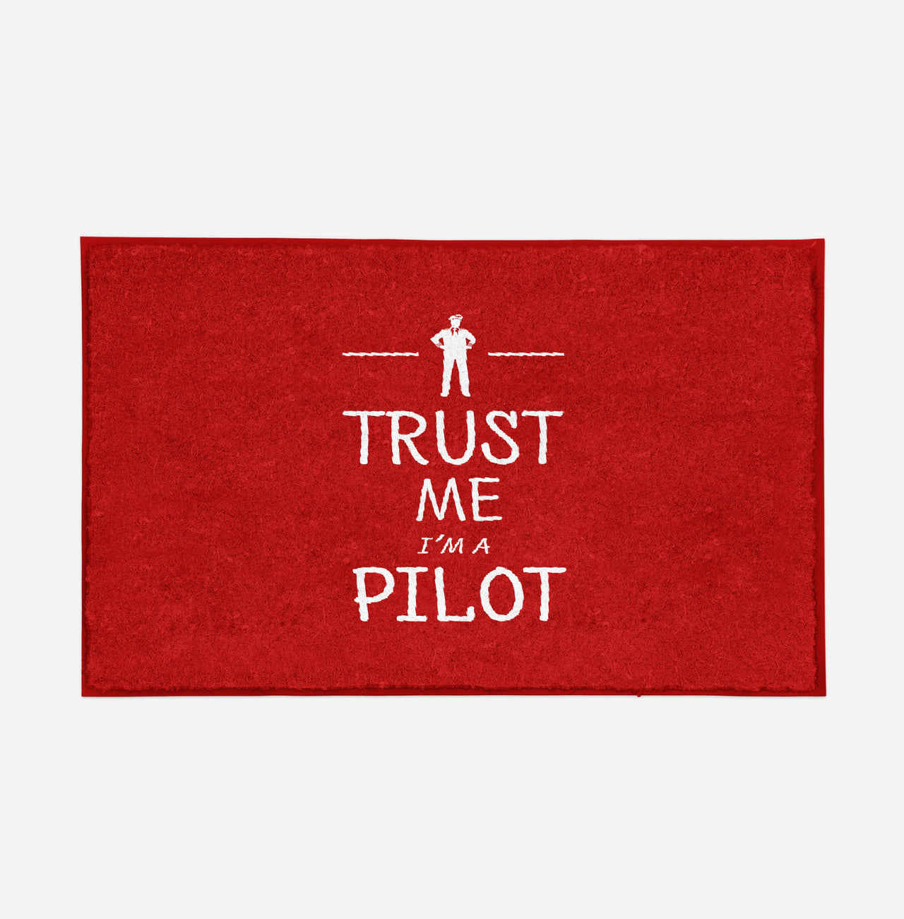 Trust Me I'm a Pilot Designed Door Mats