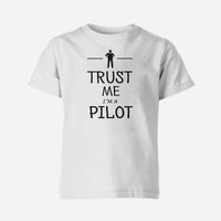 Thumbnail for Trust Me I'm a Pilot Designed Children T-Shirts