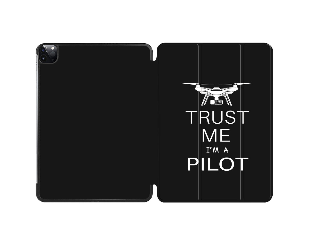 Trust Me I'm a Pilot (Drone) Designed iPad Cases