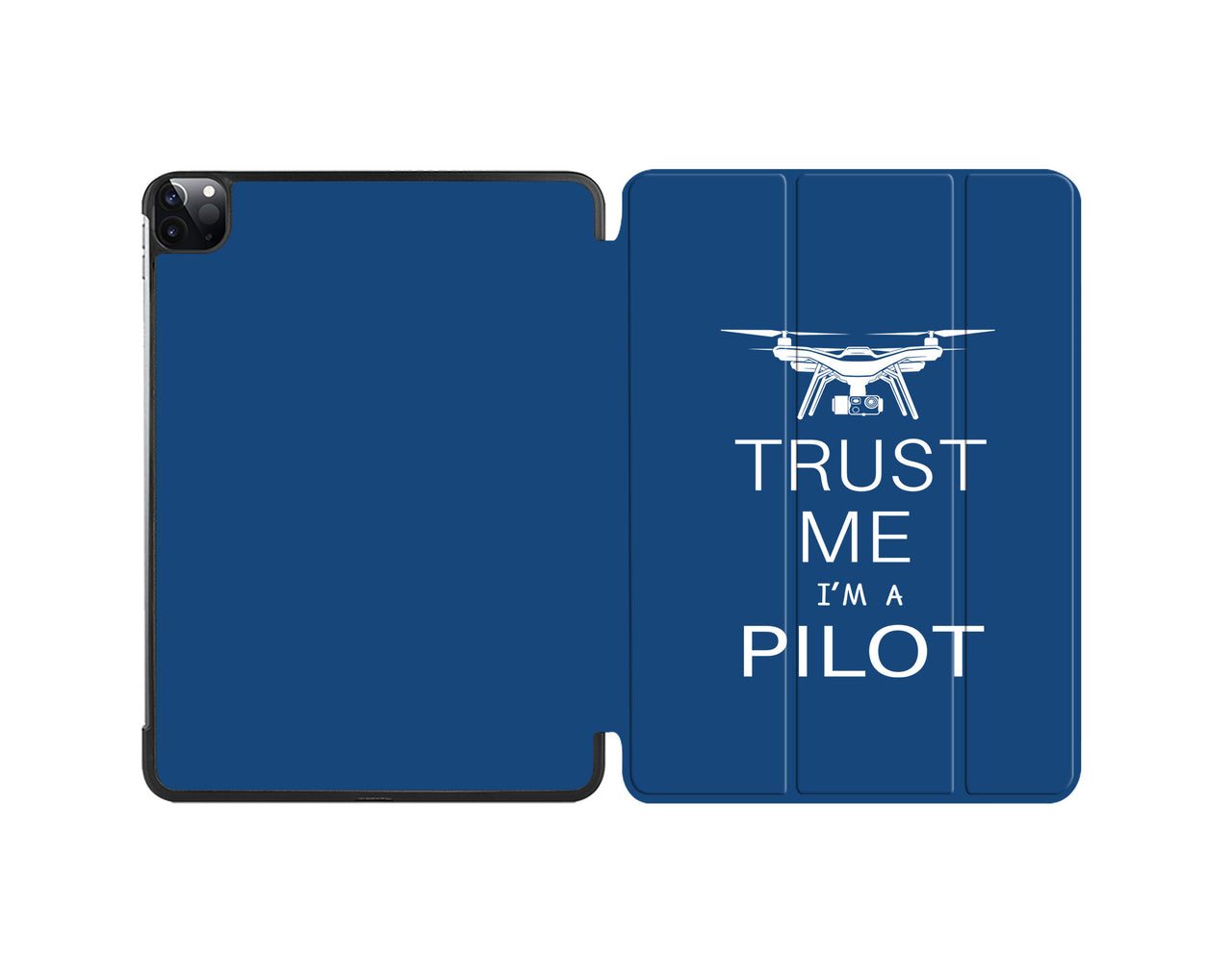Trust Me I'm a Pilot (Drone) Designed iPad Cases