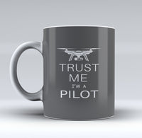 Thumbnail for Trust Me I'm a Pilot (Drone) Designed Mugs