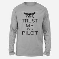 Thumbnail for Trust Me I'm a Pilot (Drone) Designed Long-Sleeve T-Shirts