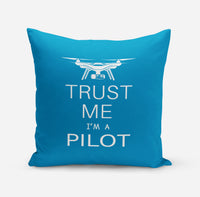 Thumbnail for Trust Me I'm a Pilot (Drone) Designed Pillows