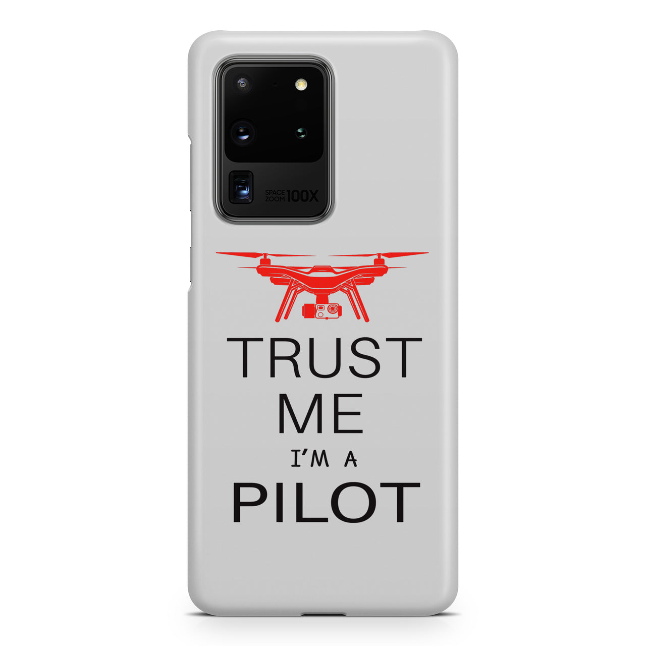 Trust Me I'm a Pilot (Drone) Samsung A Cases