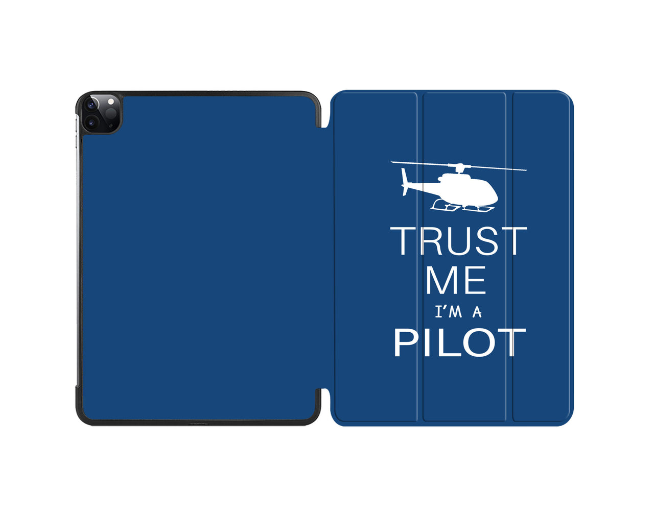 Trust Me I'm a Pilot (Helicopter) Designed iPad Cases