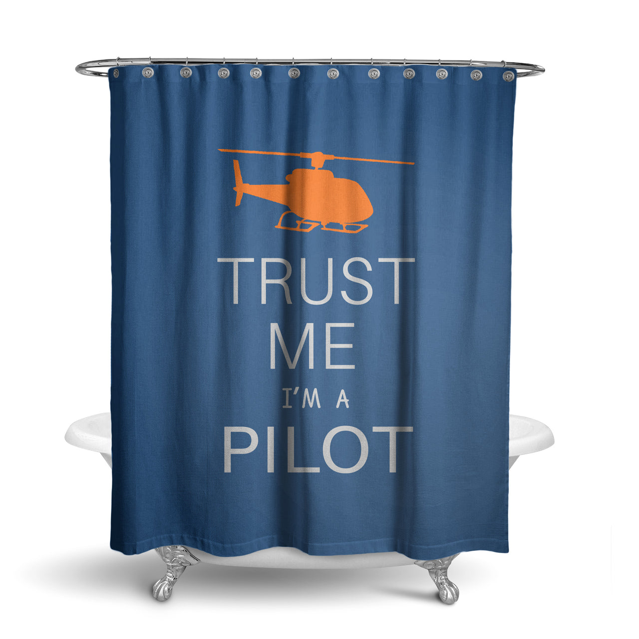 Trust Me I'm a Pilot (Helicopter) Designed Shower Curtains
