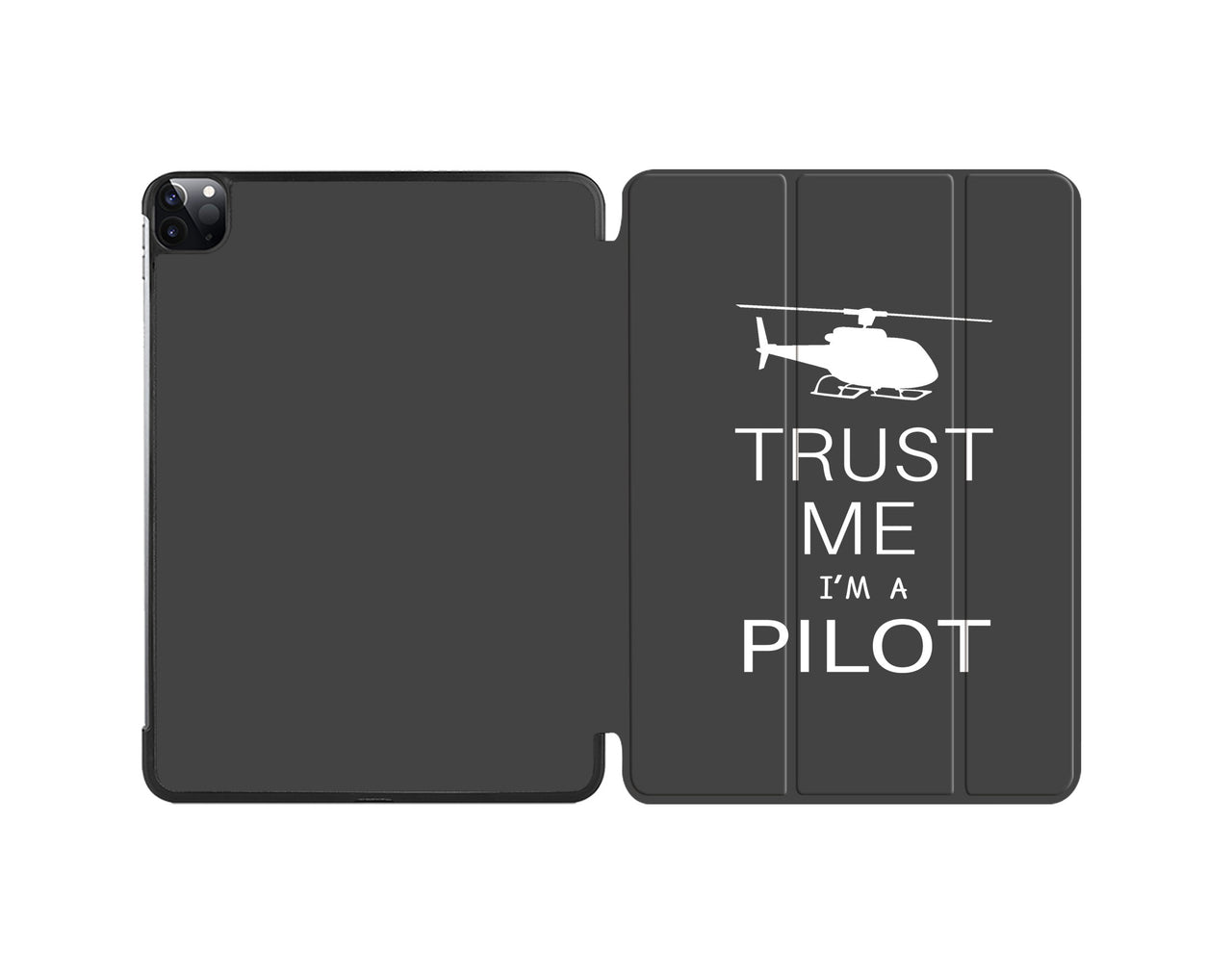 Trust Me I'm a Pilot (Helicopter) Designed iPad Cases