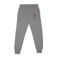 Thumbnail for Trust Me I'm a Pilot (Helicopter) Designed Sweatpants