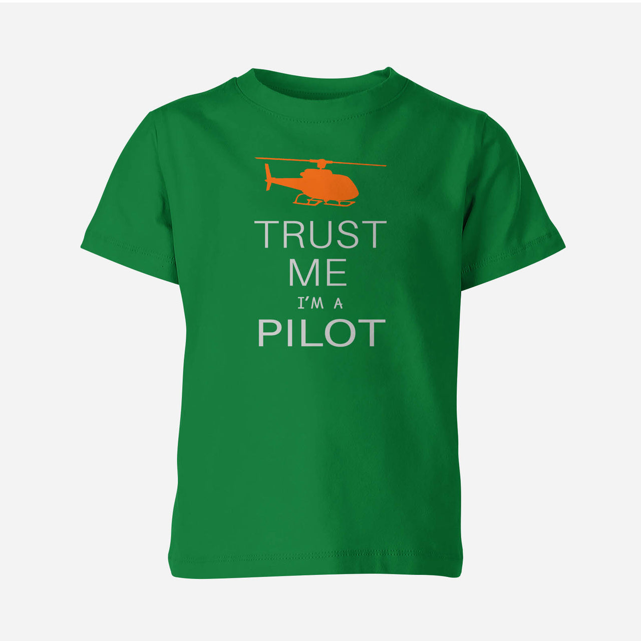 Trust Me I'm a Pilot (Helicopter) Designed Children T-Shirts