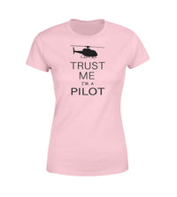Thumbnail for Trust Me I'm a Pilot (Helicopter) Designed Women T-Shirts