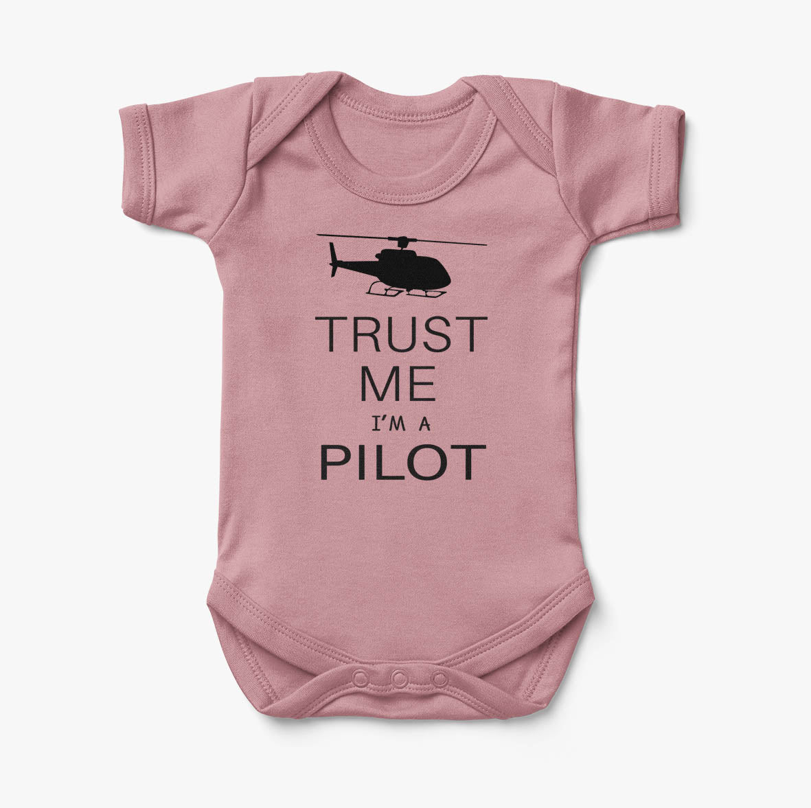 Trust Me I'm a Pilot (Helicopter) Designed Baby Bodysuits