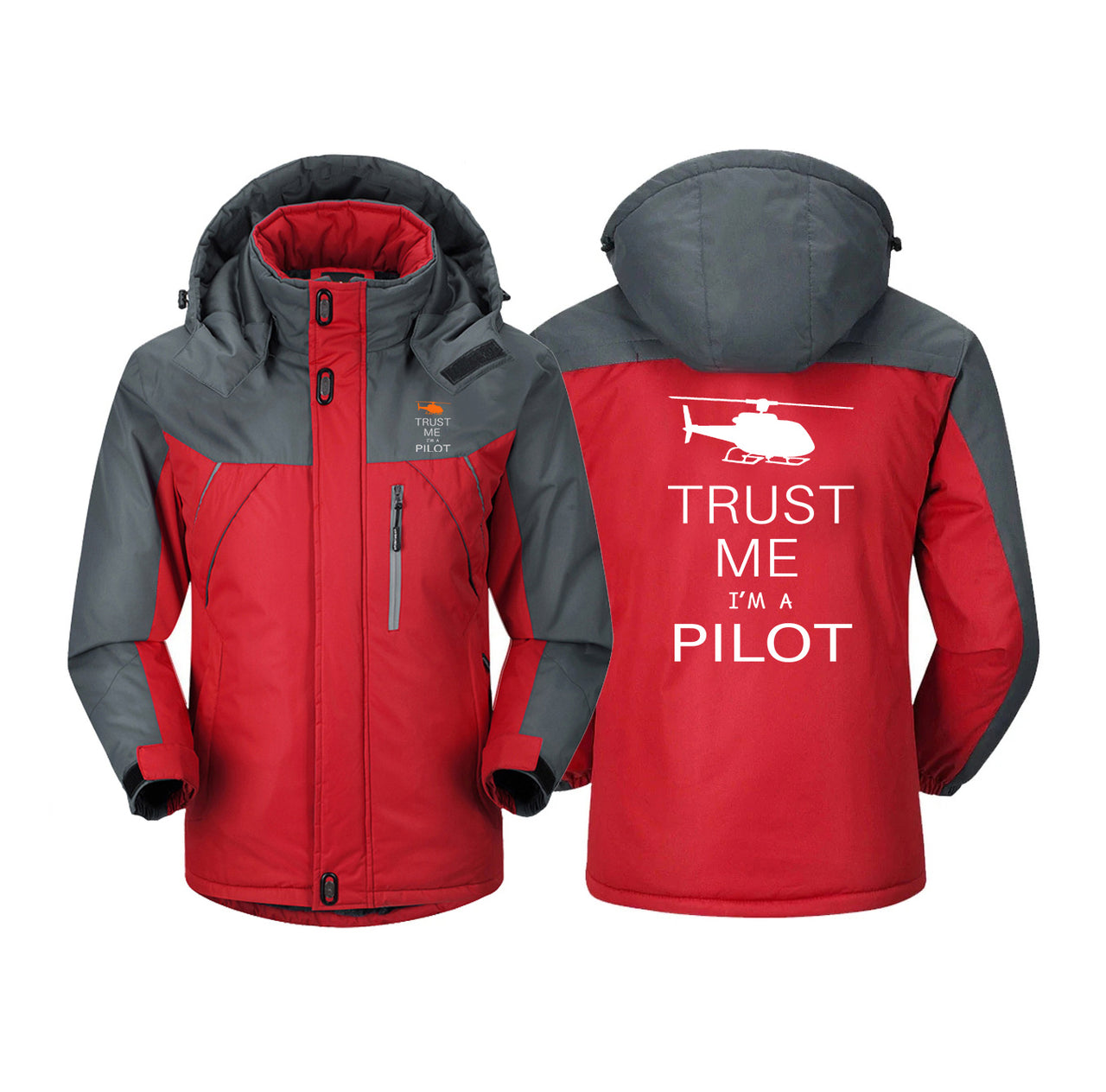 Trust Me I'm a Pilot (Helicopter) Designed Thick Winter Jackets