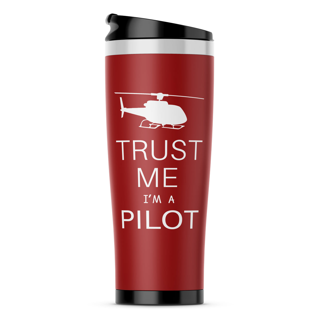 Trust Me I'm a Pilot (Helicopter) Designed Travel Mugs