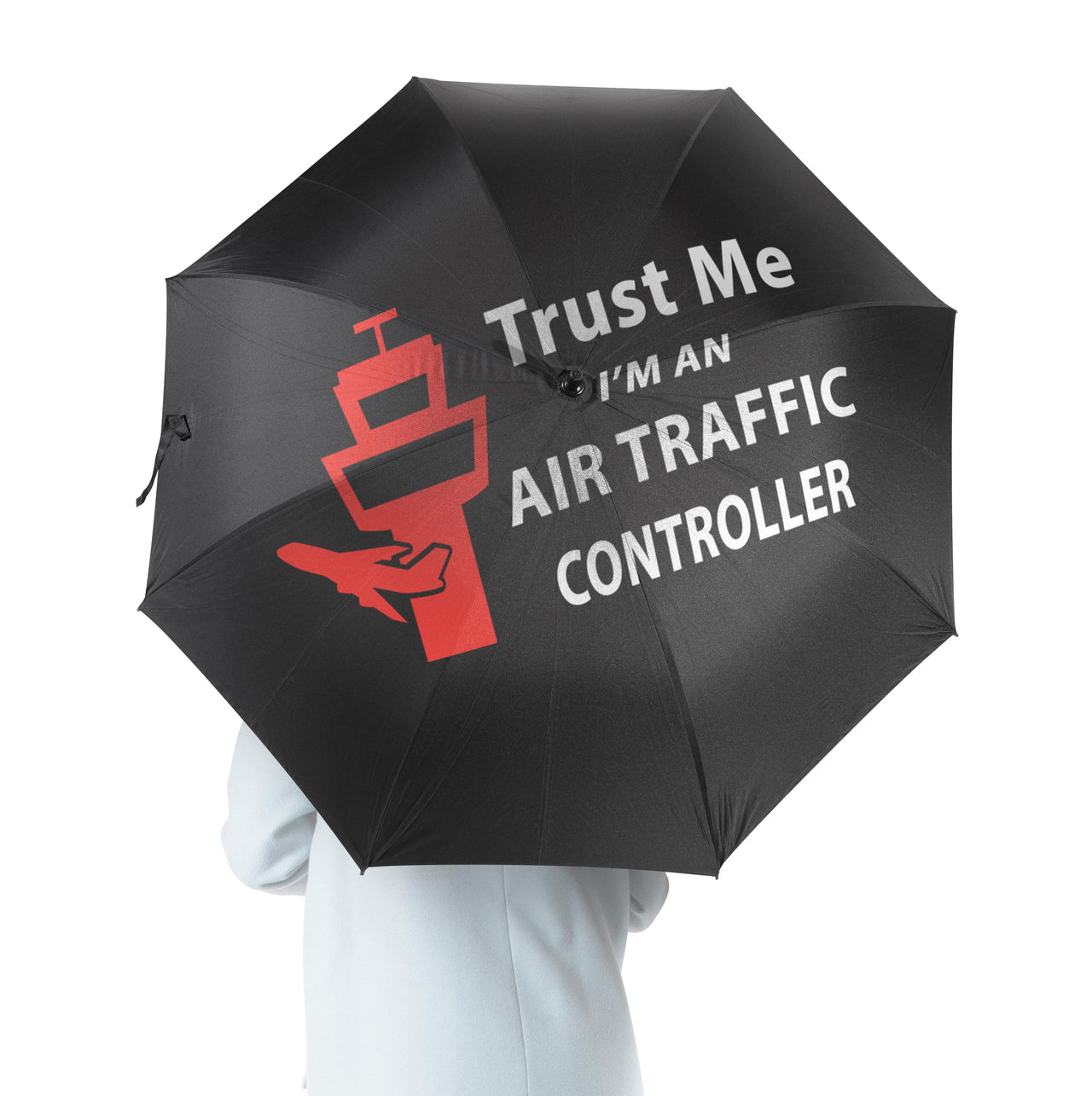 Trust Me I'm an Air Traffic Controller Designed Umbrella
