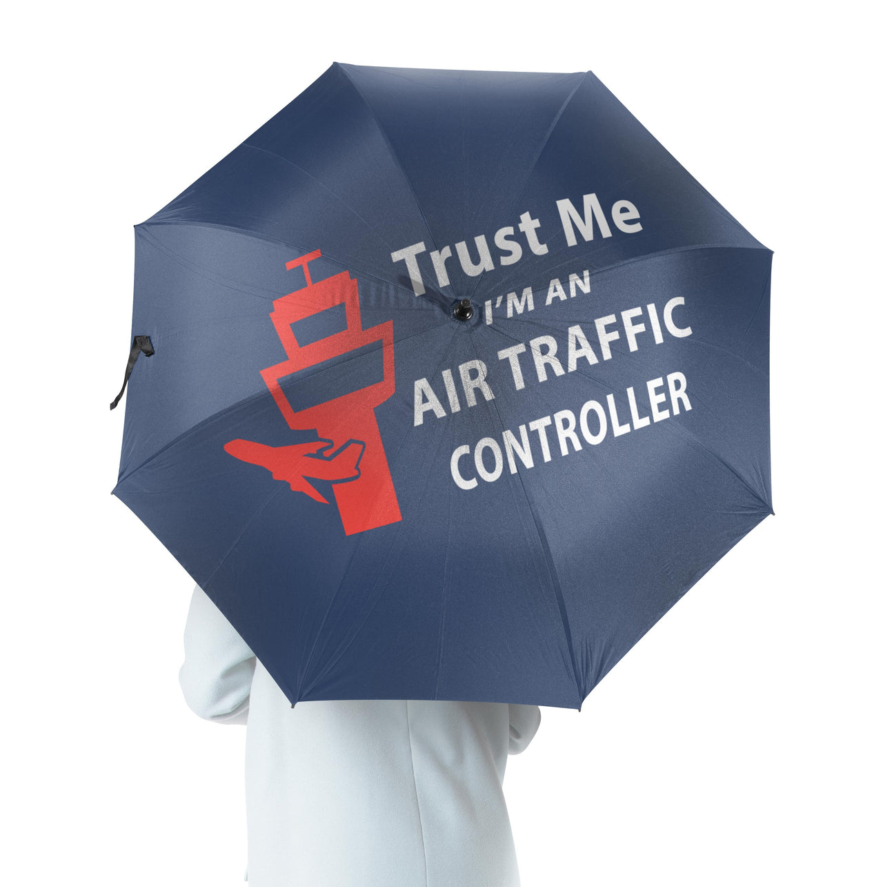 Trust Me I'm an Air Traffic Controller Designed Umbrella