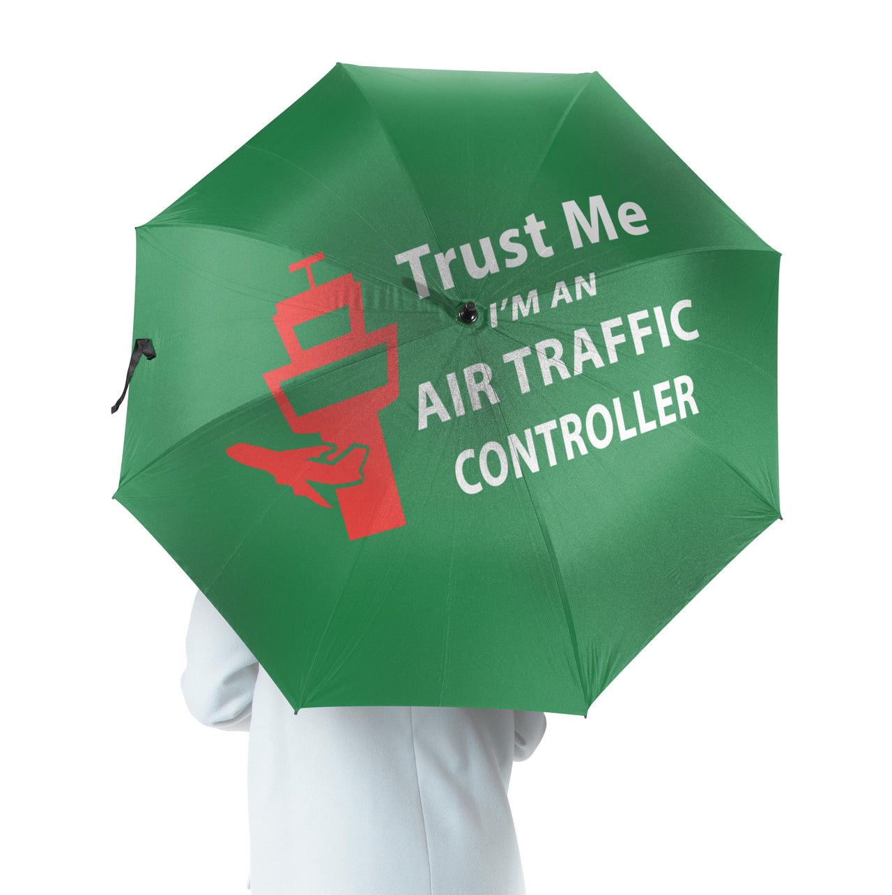 Trust Me I'm an Air Traffic Controller Designed Umbrella