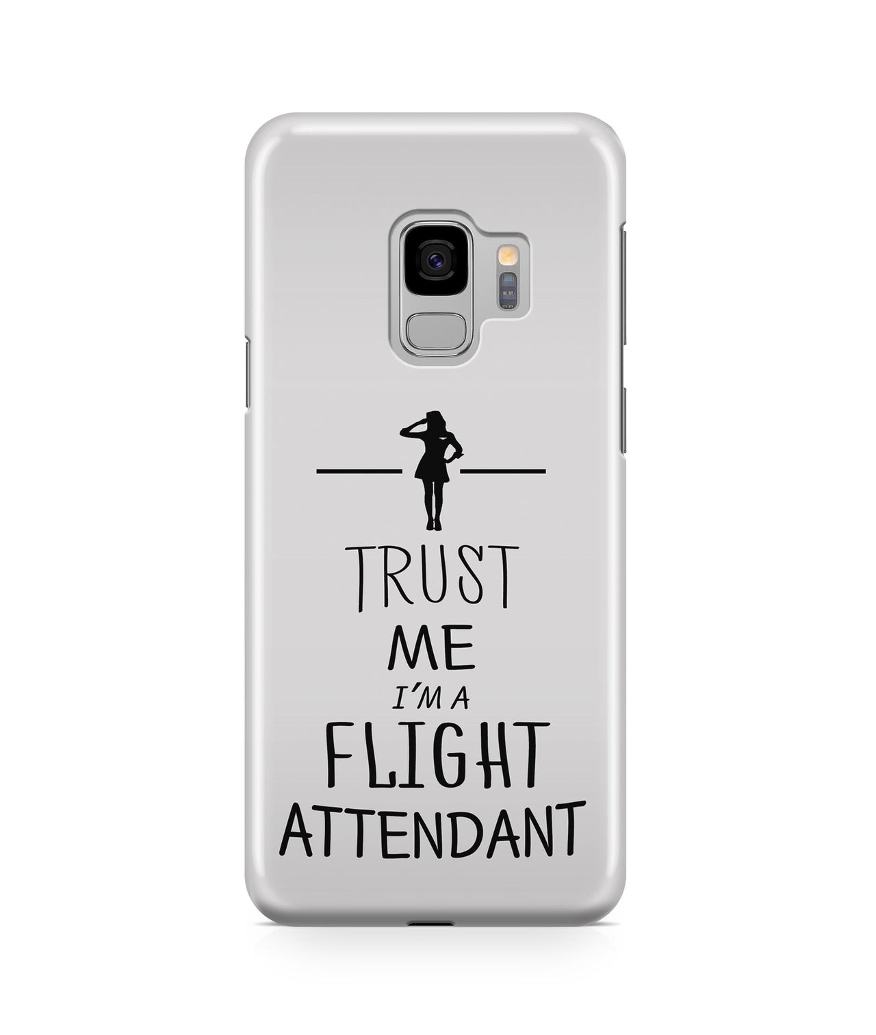 Trust Me I’m a Flight Attendant Designed Samsung J Cases