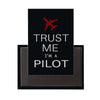 Trust Me I'm a Pilot 2 Designed Magnet Pilot Eyes Store 