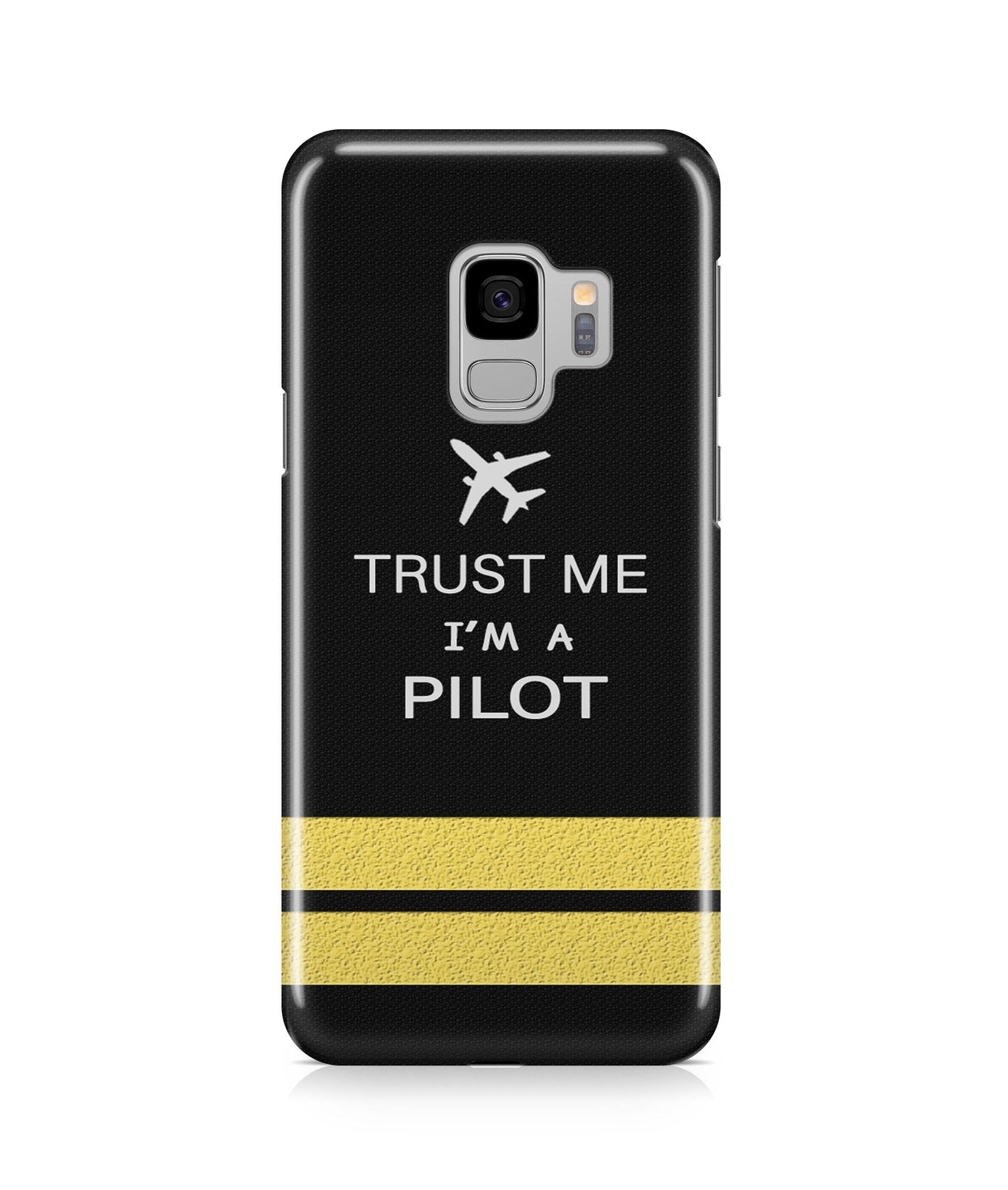 Trust Me I'm a Pilot (Epaulette) Designed Samsung S & Note Cases