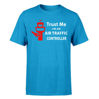 Thumbnail for Trust Me I'm an Air Traffic Controller Designed T-Shirts