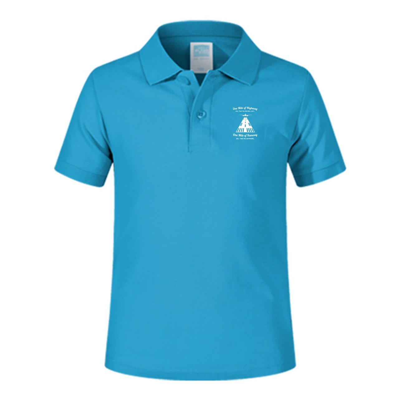 One Mile of Runway Will Take you Anywhere Designed Children Polo T-Shirts