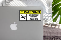 Thumbnail for Warning! Aviation Designed Stickers