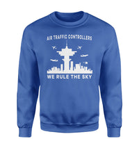 Thumbnail for Air Traffic Controllers - We Rule The Sky Designed Sweatshirts