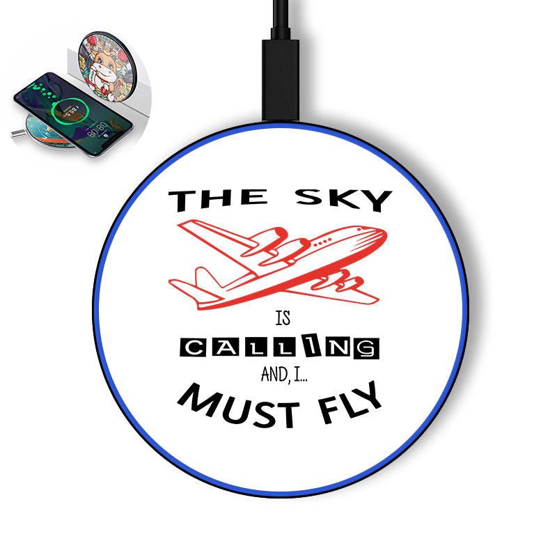 The Sky is Calling and I Must Fly Designed Wireless Chargers