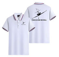 Thumbnail for This is How We Roll Designed Stylish Polo T-Shirts (Double-Side)
