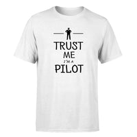 Thumbnail for Trust Me I'm a Pilot Designed T-Shirts
