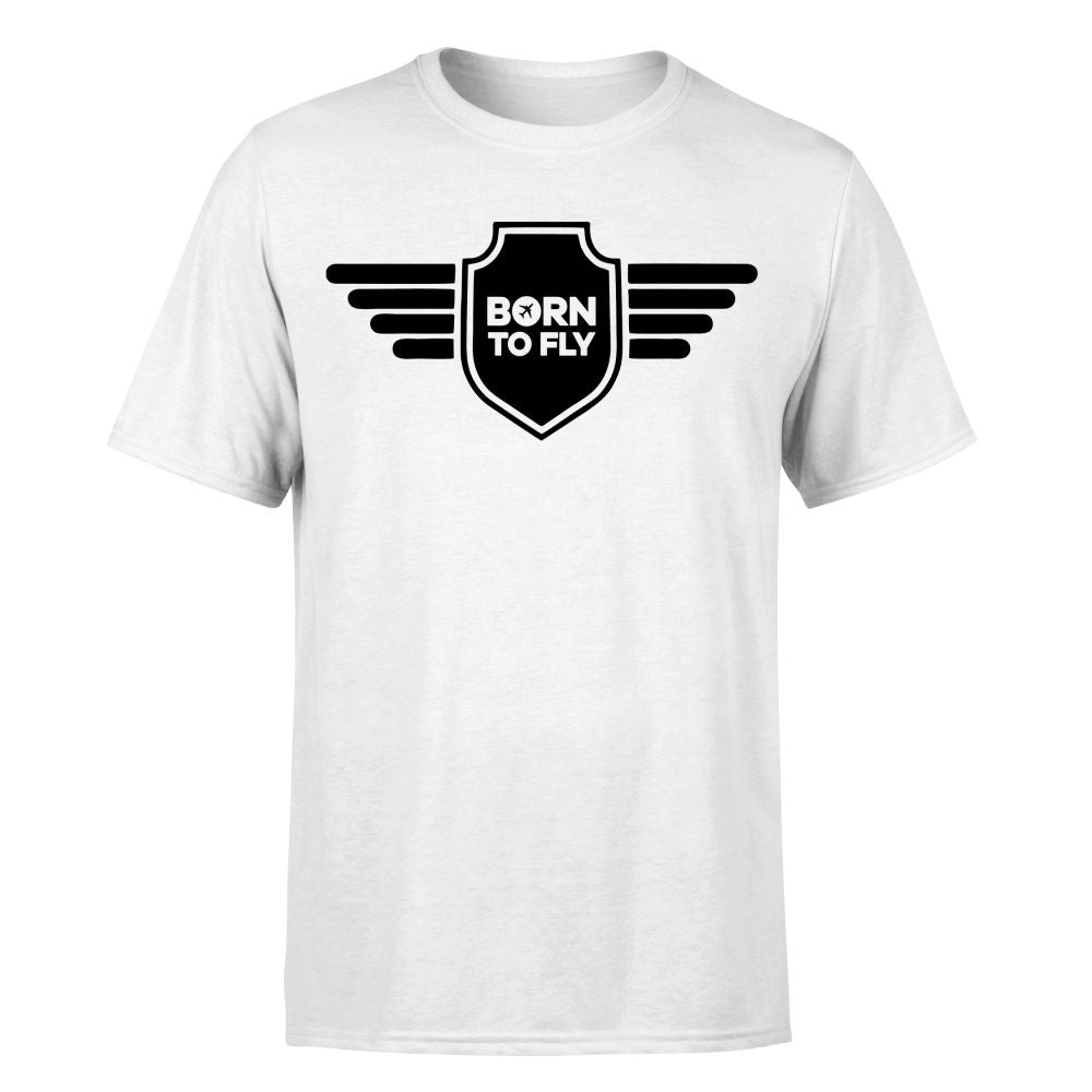 Born To Fly & Badge Designed T-Shirts