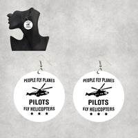 Thumbnail for People Fly Planes Pilots Fly Helicopters Designed Wooden Drop Earrings