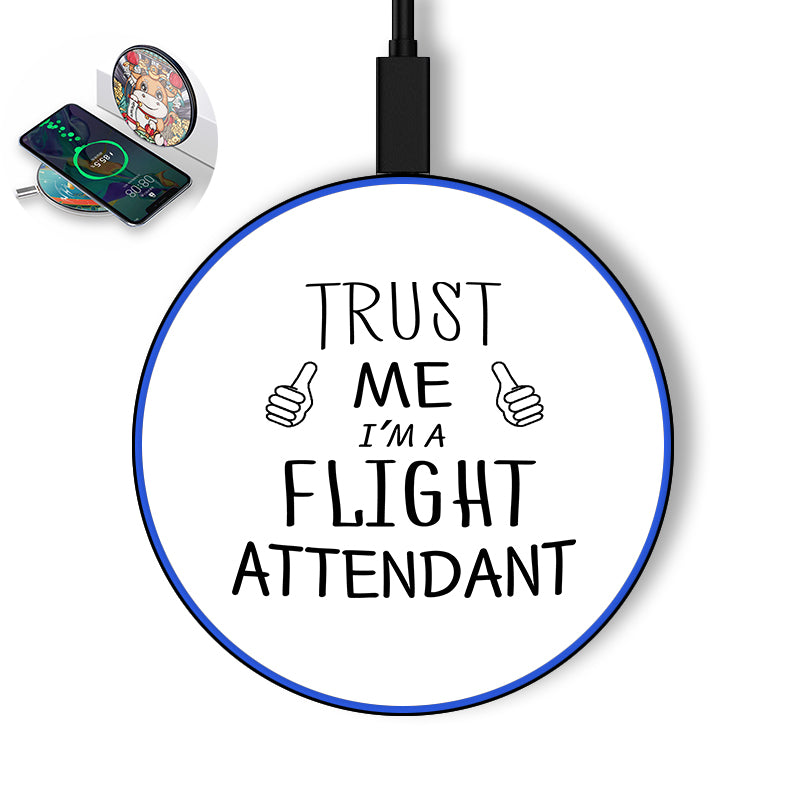 Trust Me I'm a Flight Attendant Designed Wireless Chargers