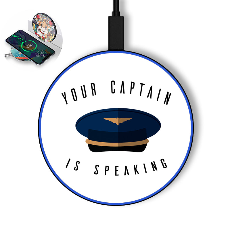 Your Captain Is Speaking Designed Wireless Chargers