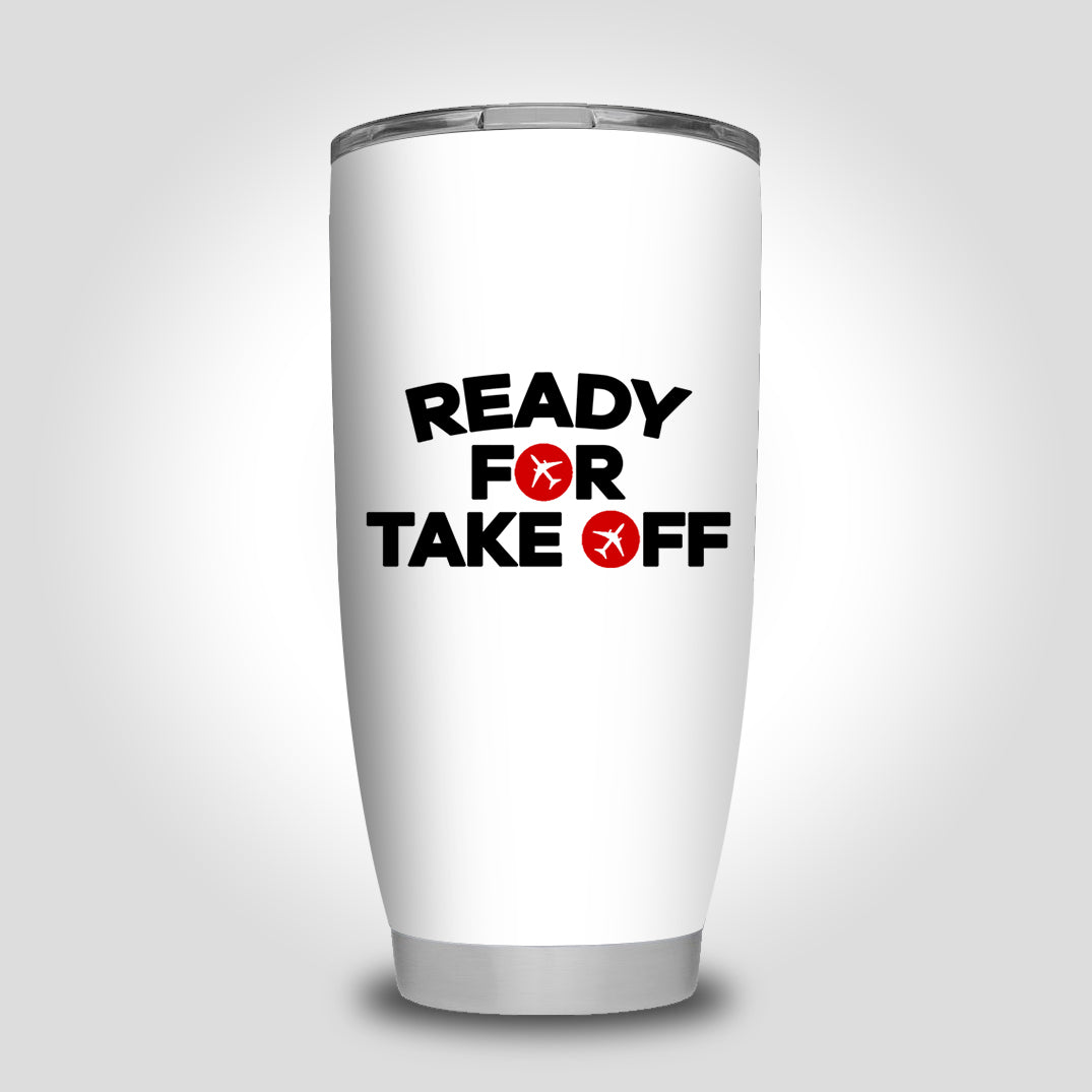 Ready For Takeoff Designed Tumbler Travel Mugs