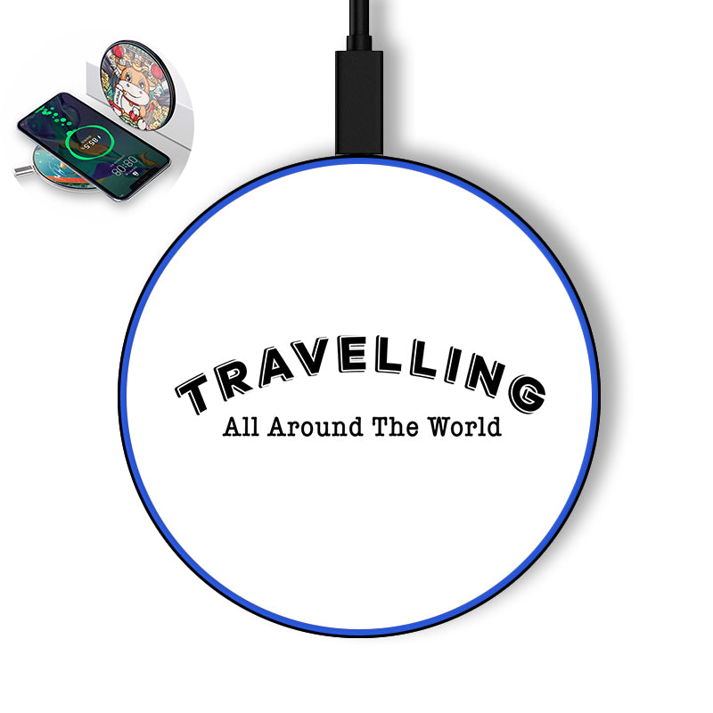 Travelling All Around The World Designed Wireless Chargers