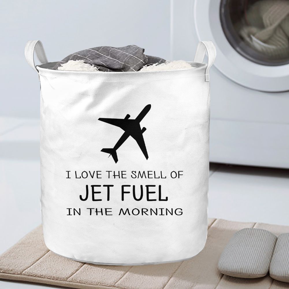 I Love The Smell Of Jet Fuel In The Morning Designed Laundry Baskets