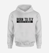 Thumbnail for Born To Fly Forced To Work Designed Hoodies