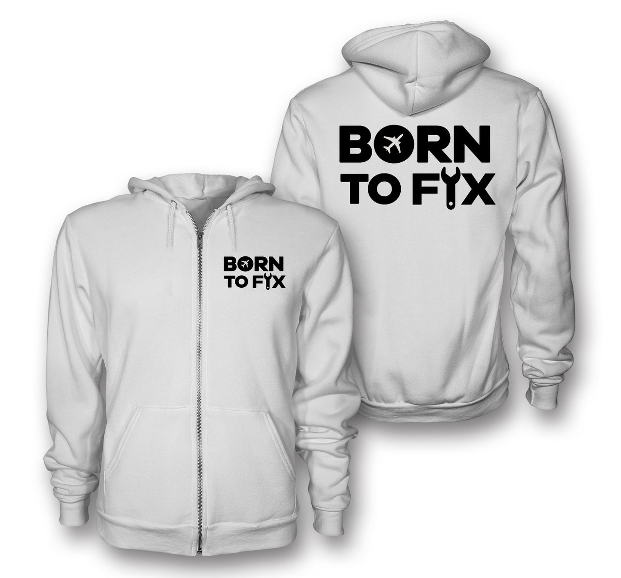 Born To Fix Airplanes Designed Zipped Hoodies