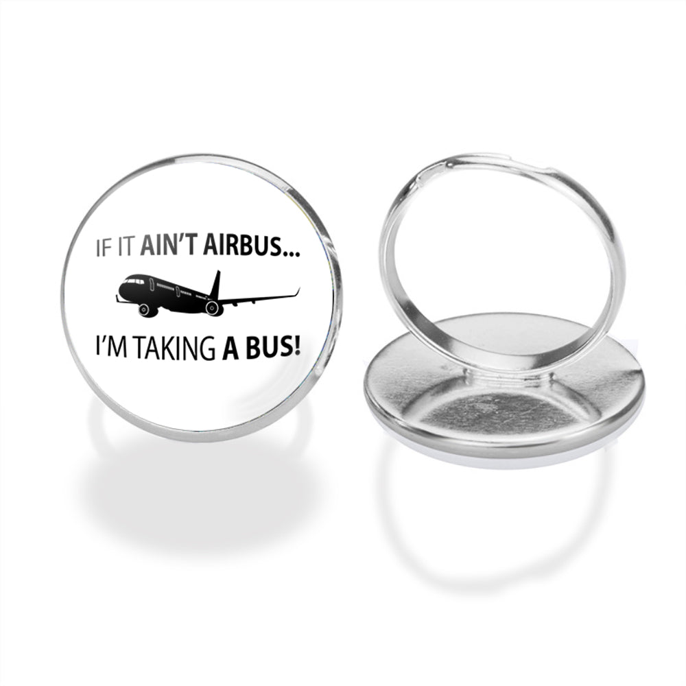 If It Ain't Airbus I'm Taking A Bus Designed Rings