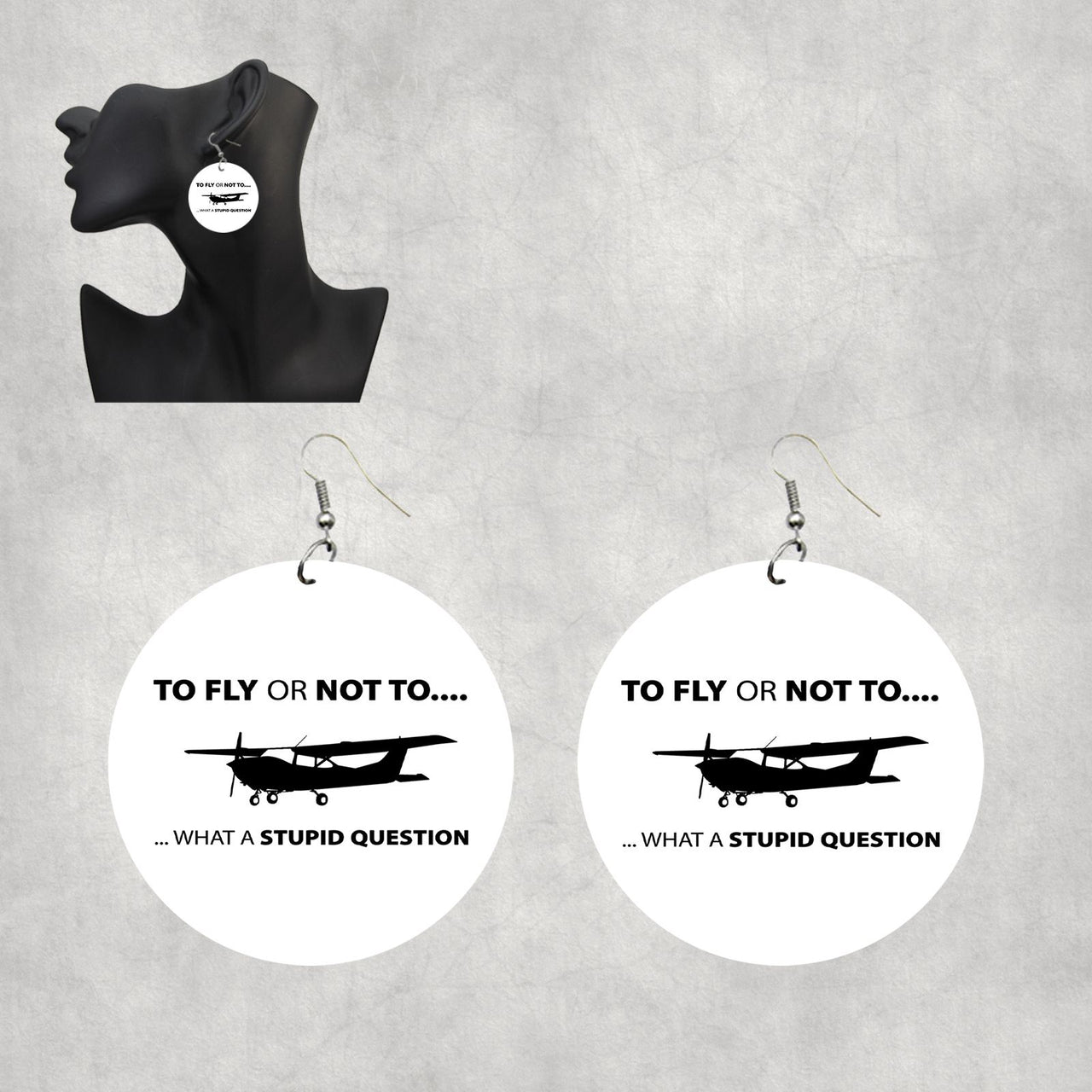 To Fly or Not To What a Stupid Question Designed Wooden Drop Earrings