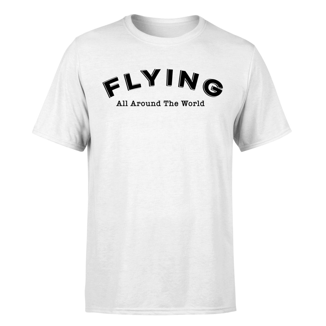 Flying All Around The World Designed T-Shirts