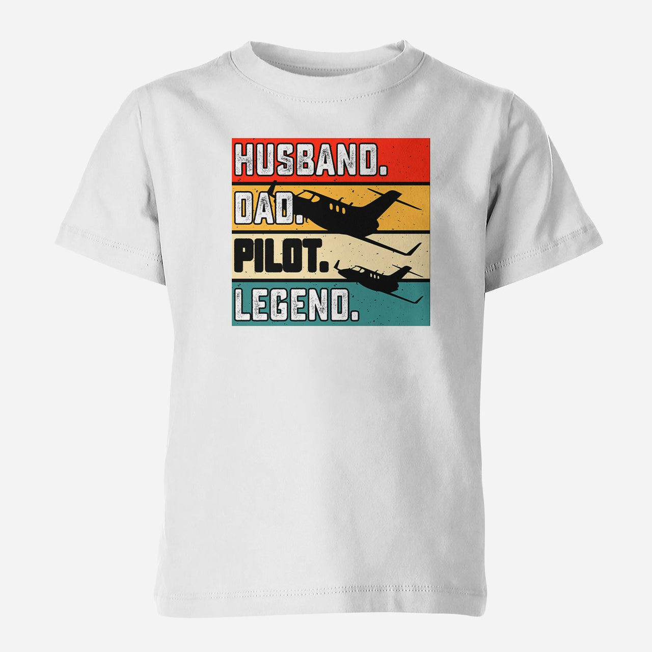 Husband & Dad & Pilot & Legend Designed Children T-Shirts
