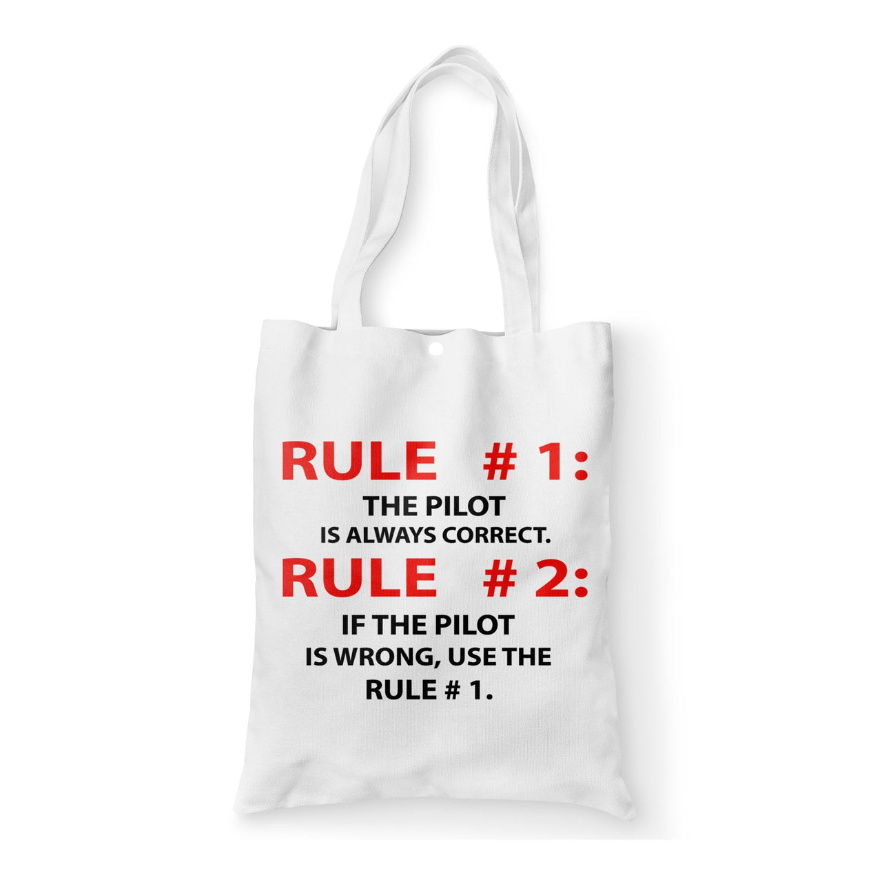 Rule 1 - Pilot is Always Correct Designed Tote Bags
