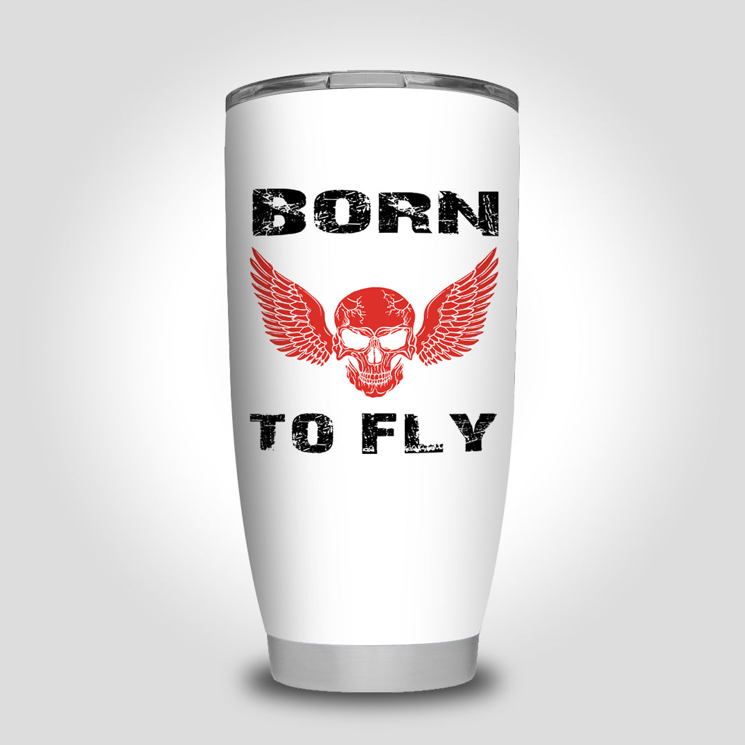 Born To Fly SKELETON Designed Tumbler Travel Mugs