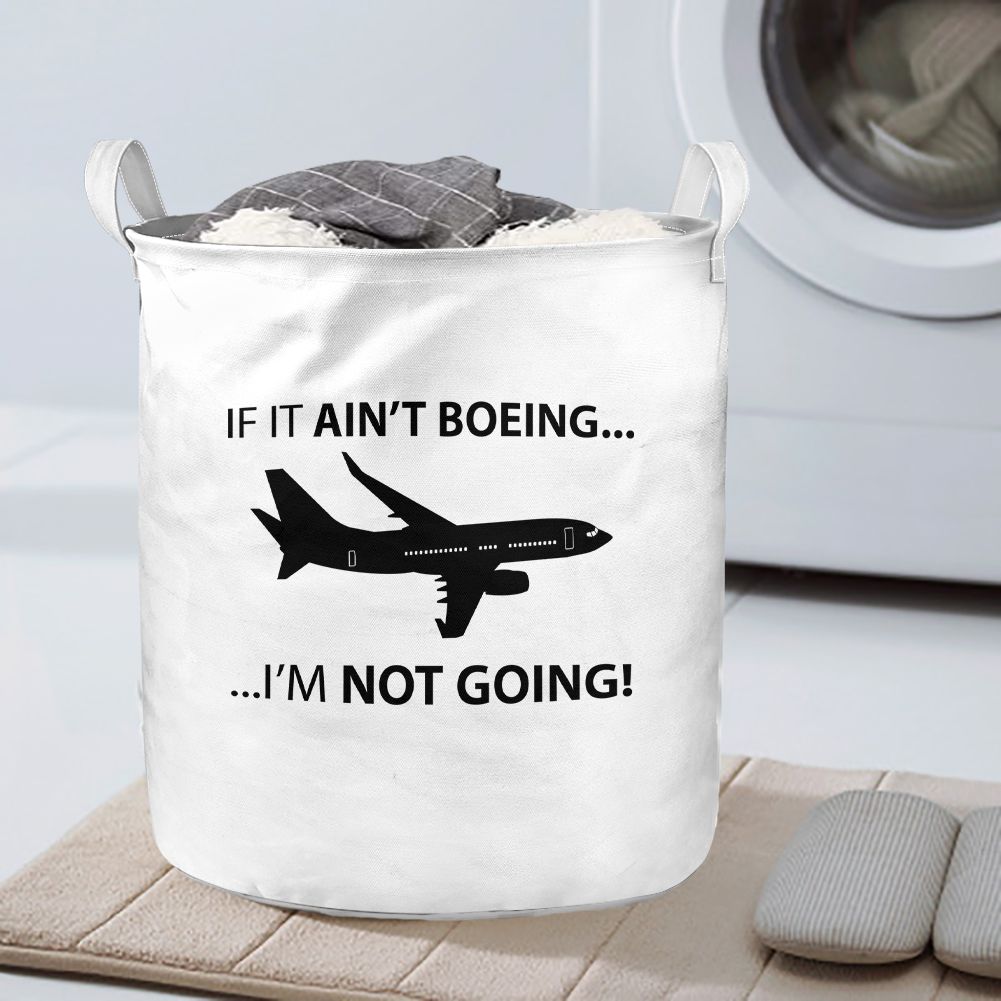 If It Ain't Boeing I'm Not Going! Designed Laundry Baskets