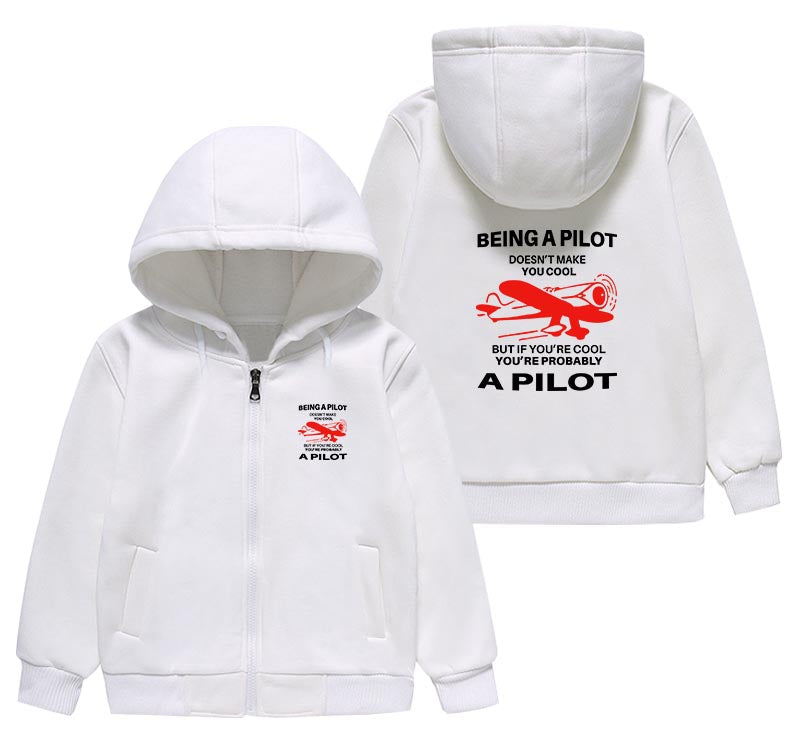 If You're Cool You're Probably a Pilot Designed "CHILDREN" Zipped Hoodies